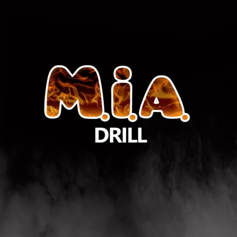M.I.A Drill | Boomplay Music