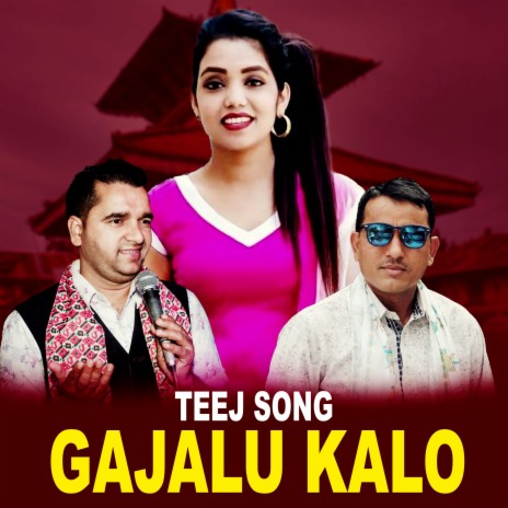 Gajalu Kalo ft. Santosh Dawadi & Shiva KC | Boomplay Music