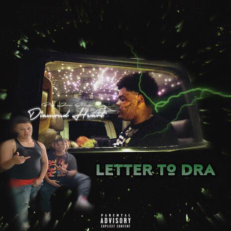 diamond heart (letter to dra) | Boomplay Music