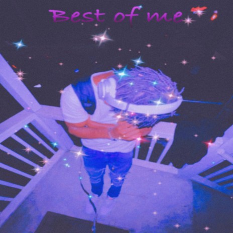 Best Of Me | Boomplay Music