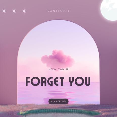 Forget You (Afro House) | Boomplay Music