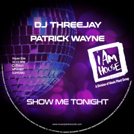 Show Me Tonight (Jackin House Radio) ft. Patrick Wayne | Boomplay Music