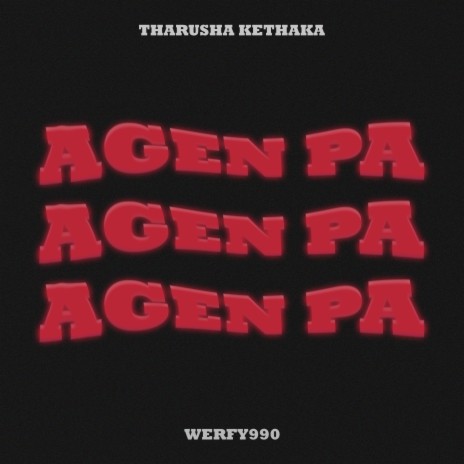 Agen Pa ft. Werfy990