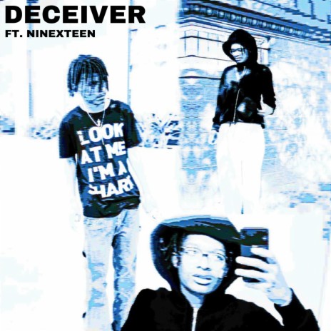 Deceiver ft. ninexteen | Boomplay Music