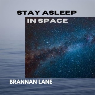 Stay Asleep in Space