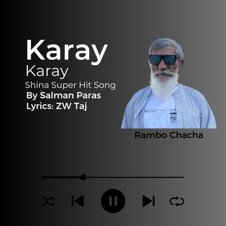 Karay Karay Shina SuperHit Song | Boomplay Music