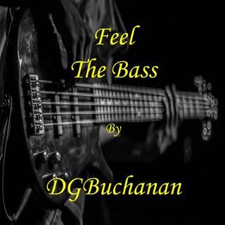 Feel The Bass