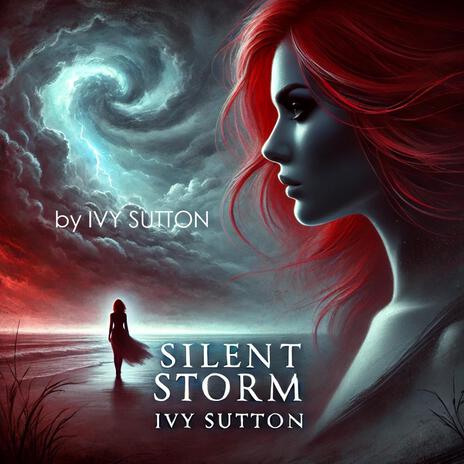 Silent Storm | Boomplay Music