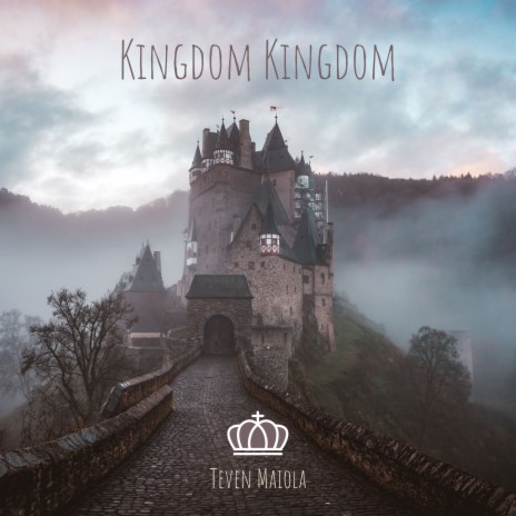 Kingdom Kingdom | Boomplay Music