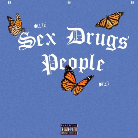 Sex Drugs People | Boomplay Music