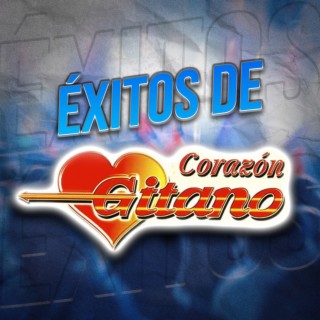 Éxitos de Corazon Gitano