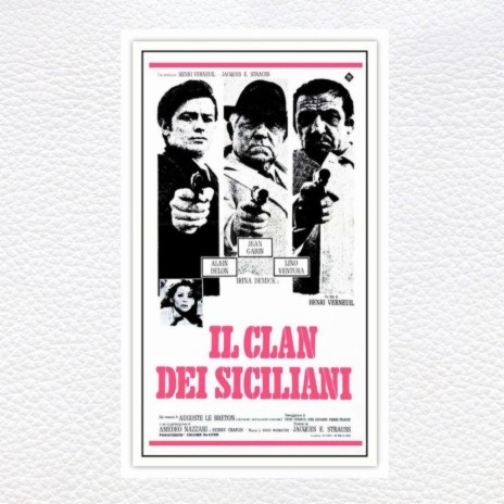 Il Clan Dei Siciliani (From "Il Clan Dei Siciliani" Soundtrack) | Boomplay Music