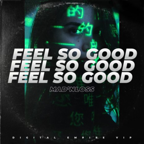 Feel So Good (Original Mix) | Boomplay Music