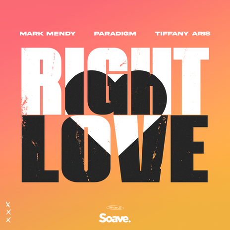 Right Love ft. Paradigm & Tiffany Aris | Boomplay Music