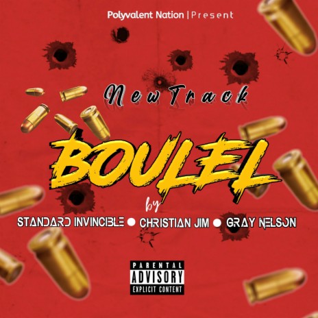Boule l ft. Standard invincible & Nelson Gray | Boomplay Music