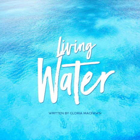 Living Water | Boomplay Music