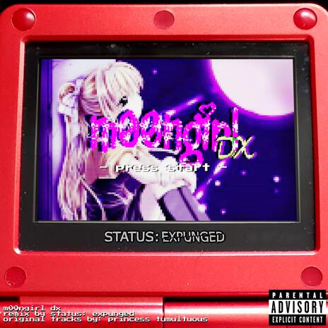 m00ngirl dx (Status: Expunged Remix) ft. Status: Expunged | Boomplay Music