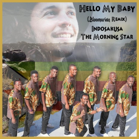 Hello My Baby (Bloomurian Remix) ft. Indosakusa The Morning Star