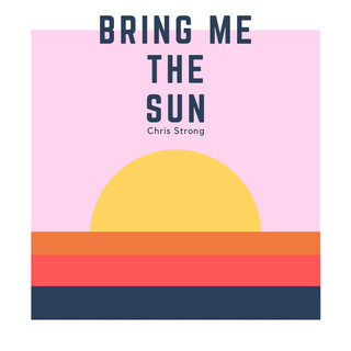 Bring Me the Sun