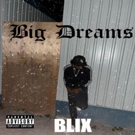 Big Dreams | Boomplay Music