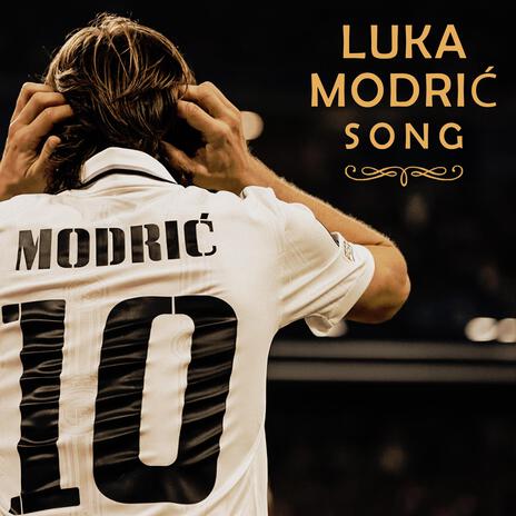 Luka Modrić Song | Boomplay Music