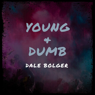 Young & Dumb