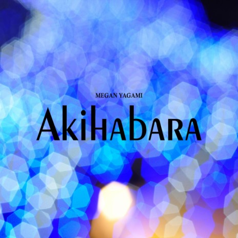 Akihabara | Boomplay Music