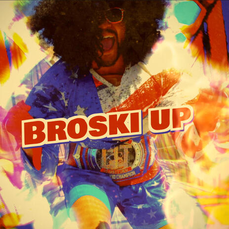 BroSki Up | Boomplay Music