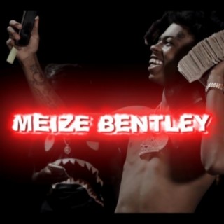 Meize Bentley