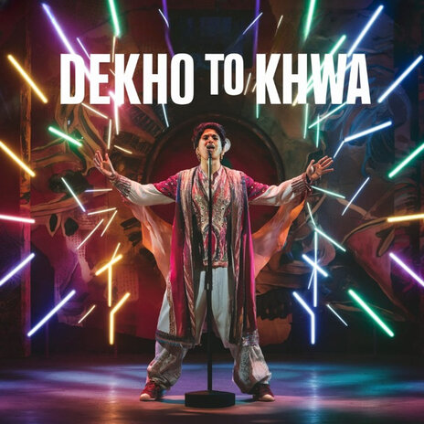 Dekho to Khwa | Boomplay Music