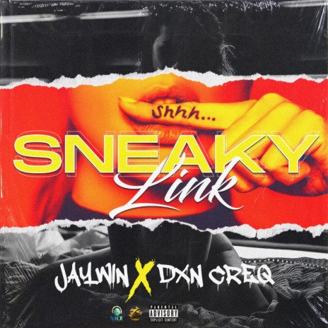 Sneaky Link ft. Dxn Creq