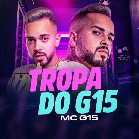 Tropa Do G15 | Boomplay Music