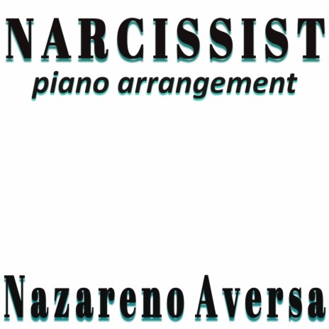 Narcissist | Boomplay Music