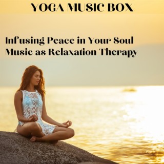Infusing Peace in Your Soul: Music as Relaxation Therapy