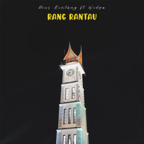 Rang Rantau ft. Widya | Boomplay Music