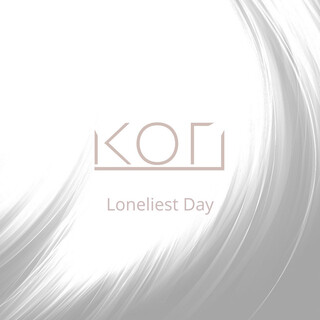 Loneliest Day