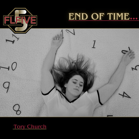 End Of Time ft. Tory Church | Boomplay Music