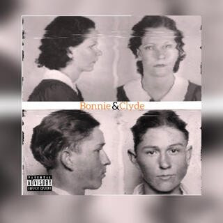 Bonnie & Clyde