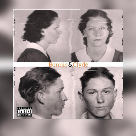 Bonnie & Clyde | Boomplay Music