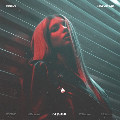 Leave Me | Boomplay Music