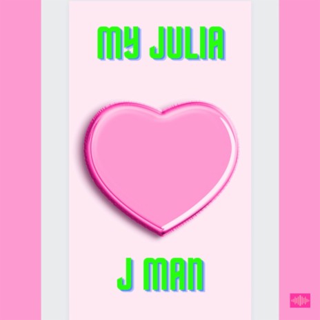 My Julia | Boomplay Music