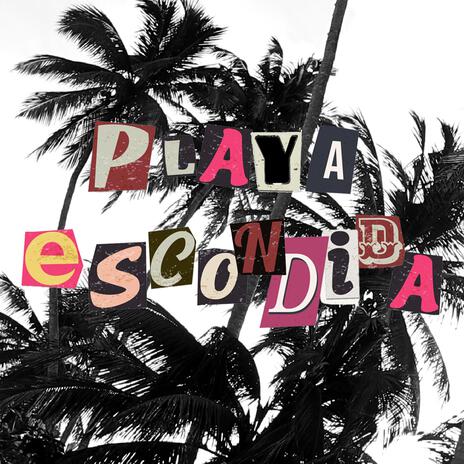 Playa escondida | Boomplay Music