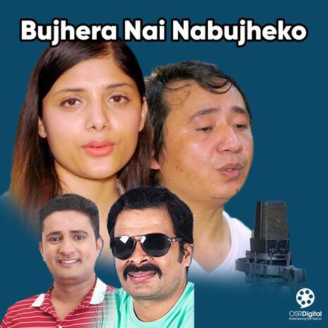 Bujhera Nai Nabujheko ft. Bhishan Mukarang | Boomplay Music