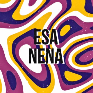 Esa Nena