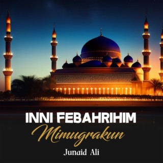 Inni Febahrihim Mimugrakun