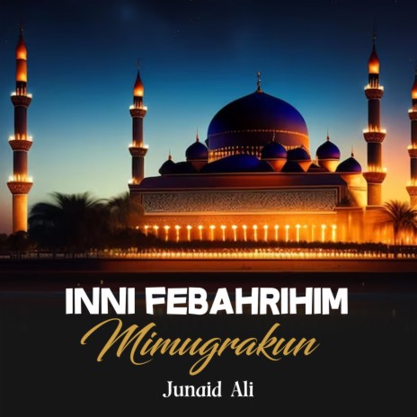 Inni Febahrihim Mimugrakun | Boomplay Music