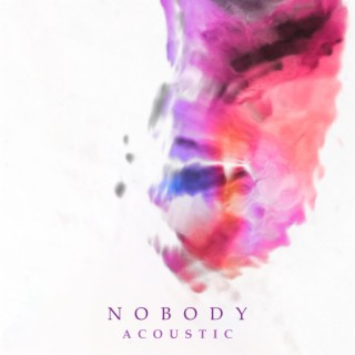 Nobody (Acoustic Version)