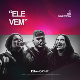 Ele Vem