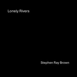 Lonely Rivers