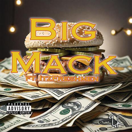 Big Mack ft. ItzFreshmen | Boomplay Music